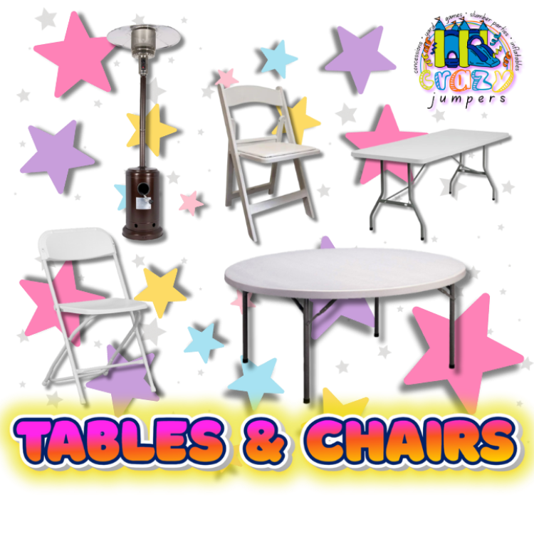 TABLES AND CHAIRS